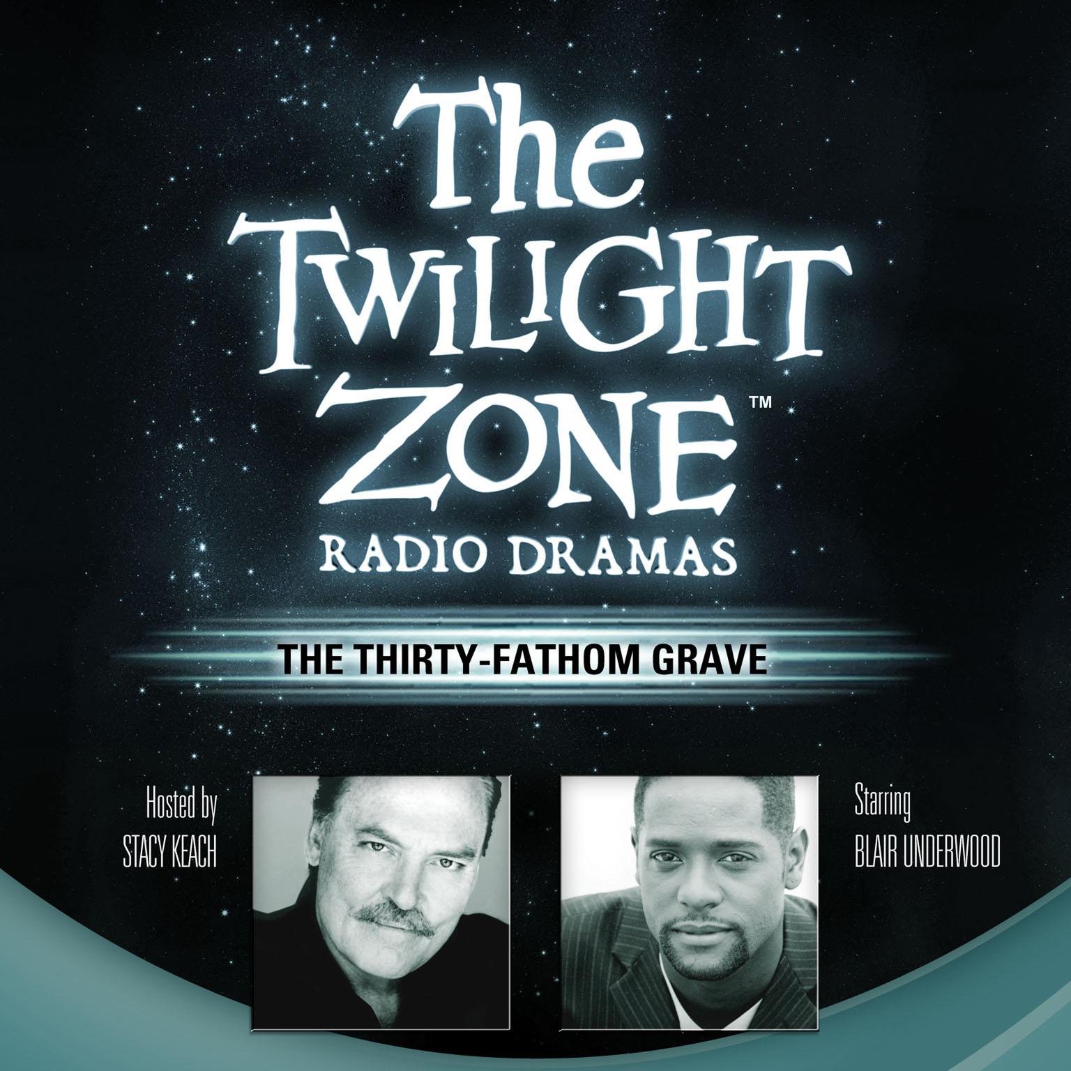 The Thirty-Fathom Grave Audiobook, by Rod Serling