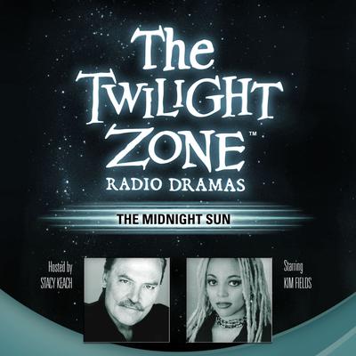 The Midnight Sun by Rod Serling - Radio/TV Program 