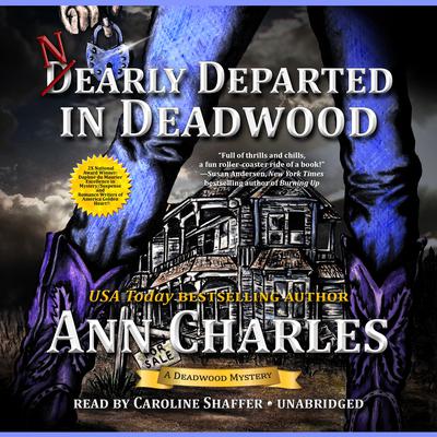 Nearly Departed in Deadwood Audiobook, by Ann Charles