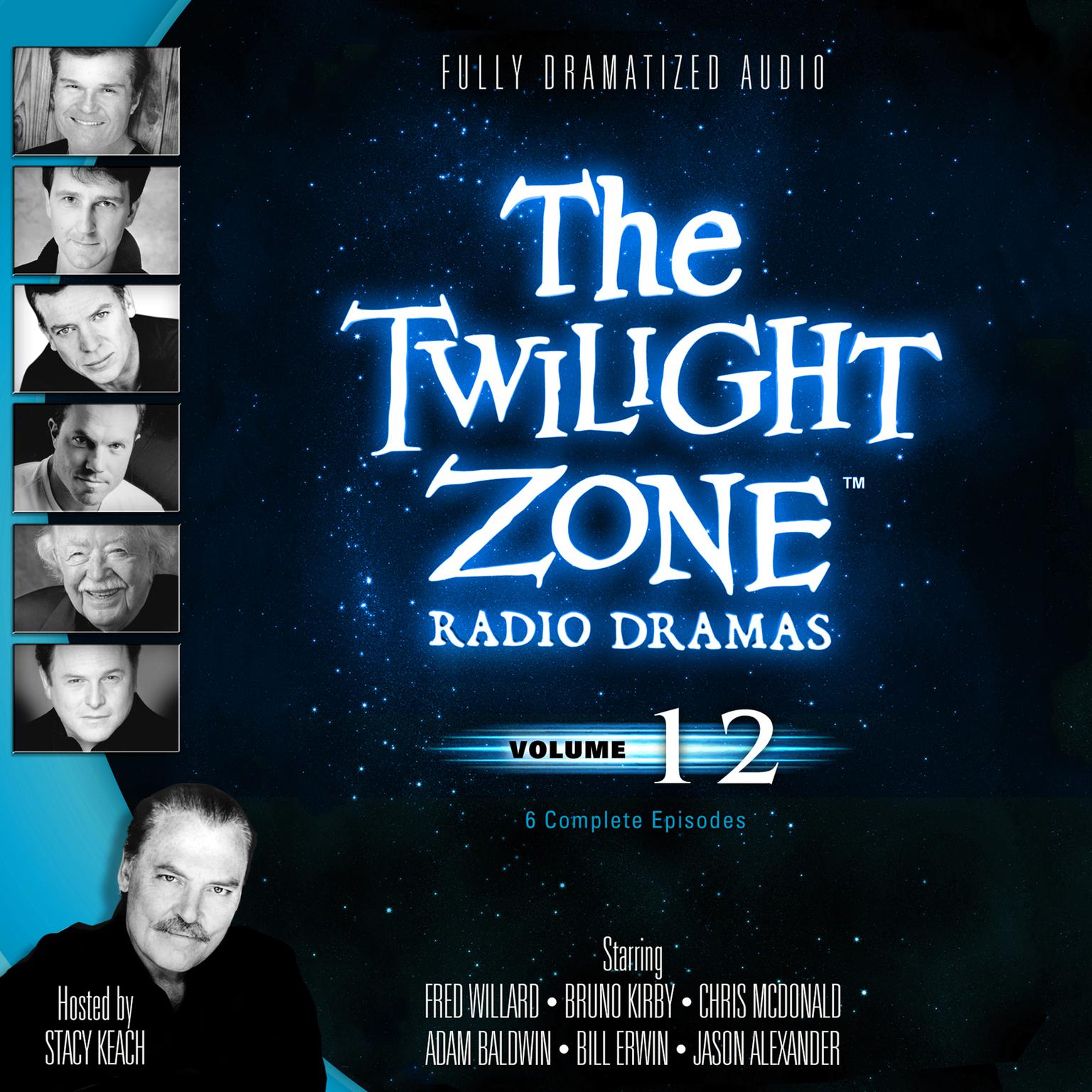 The Twilight Zone Radio Dramas, Vol. 12 Audiobook, by various authors