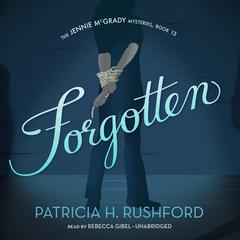 Forgotten Audiobook, by Patricia H. Rushford