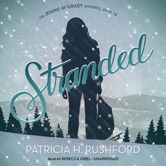Stranded Audiobook, by Patricia H. Rushford