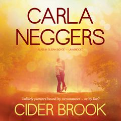Cider Brook Audiobook, by Carla Neggers