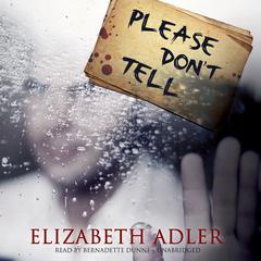 Please Don’t Tell Audiobook, by Elizabeth Adler