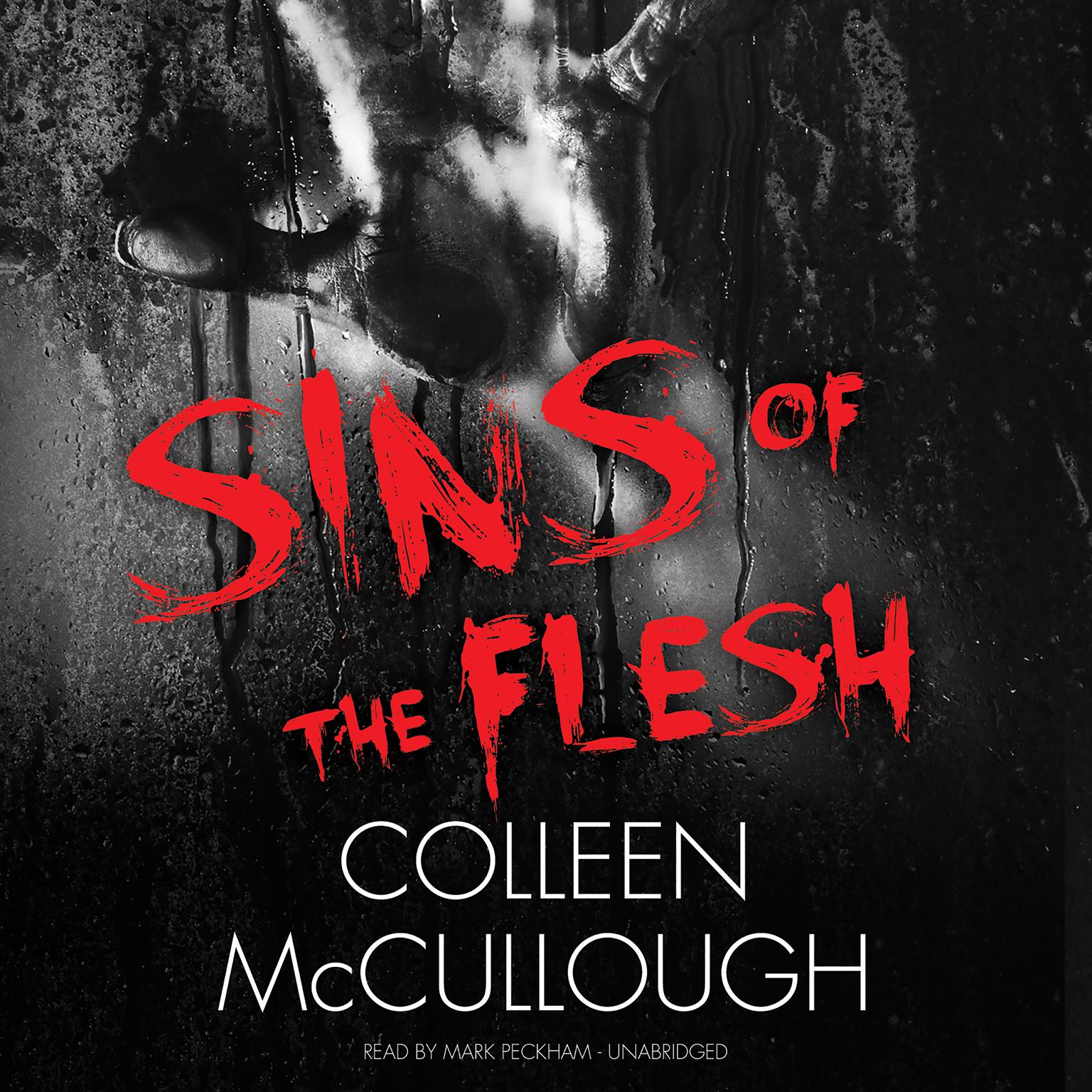 Sins of the Flesh Audiobook, by Colleen McCullough