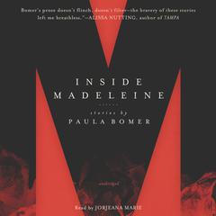 Inside Madeleine Audiobook, by Paula Bomer