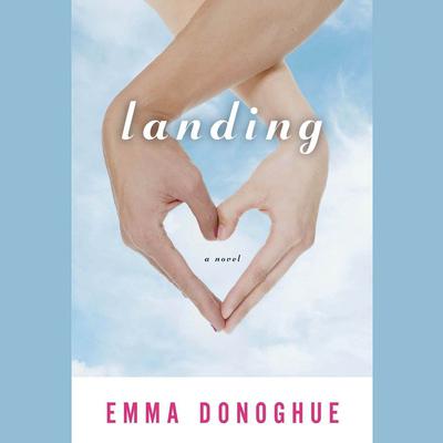 Landing Audiobook, by Emma Donoghue