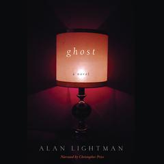 Ghost Audiobook, by Alan Lightman