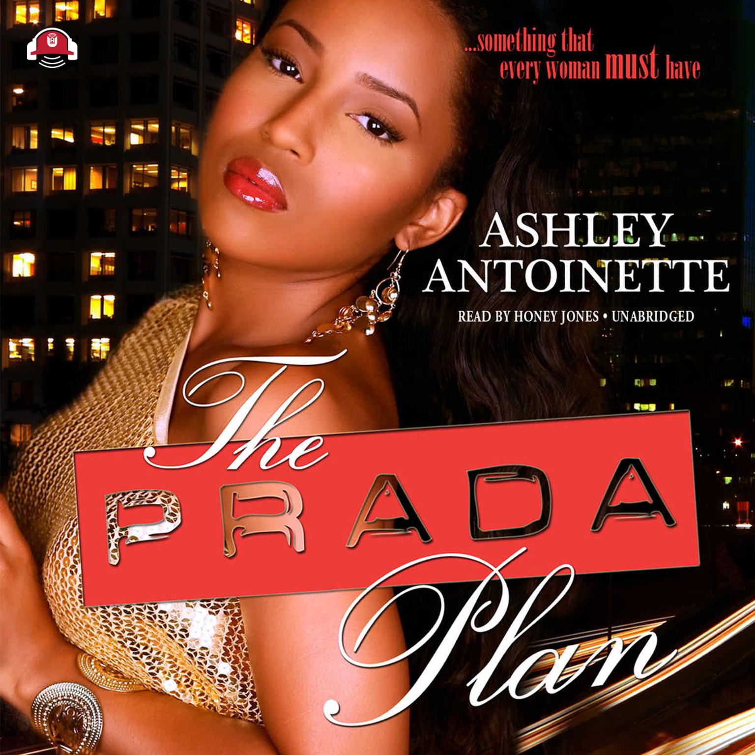 The Prada Plan Audiobook, by Ashley Antoinette