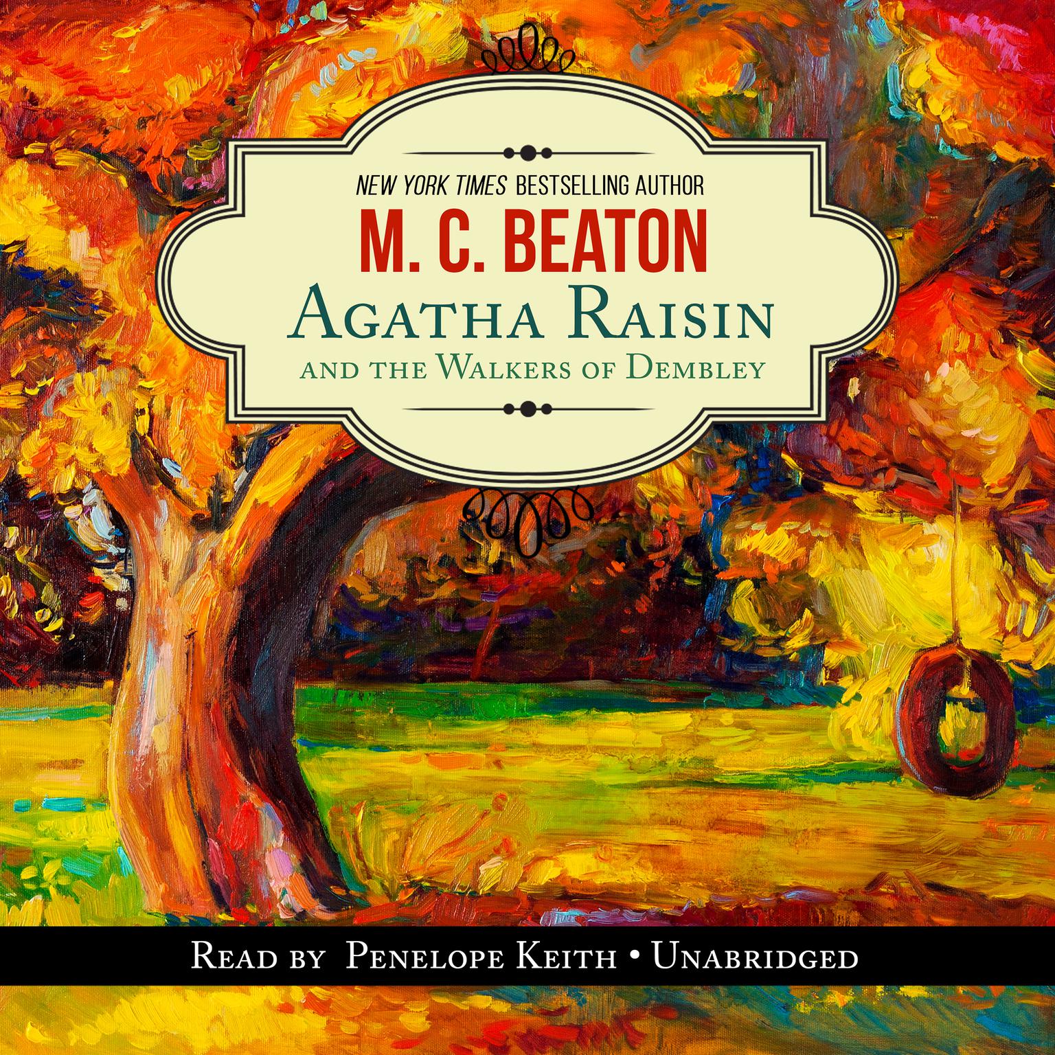 Agatha Raisin and the Walkers of Dembley Audiobook, by M. C. Beaton