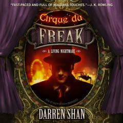 Cirque du Freak: A Living Nightmare Audiobook, by Darren Shan