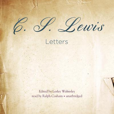 Letters Audiobook, by C. S. Lewis