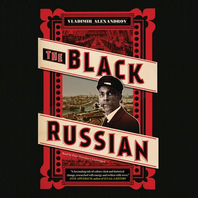 The Black Russian Audiobook, by Vladimir Alexandrov