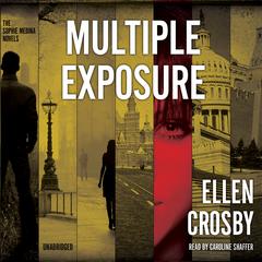 Multiple Exposure: A Sophie Medina Novel Audiobook, by Ellen Crosby
