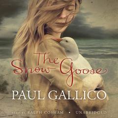 The Snow Goose Audiobook, by Paul Gallico