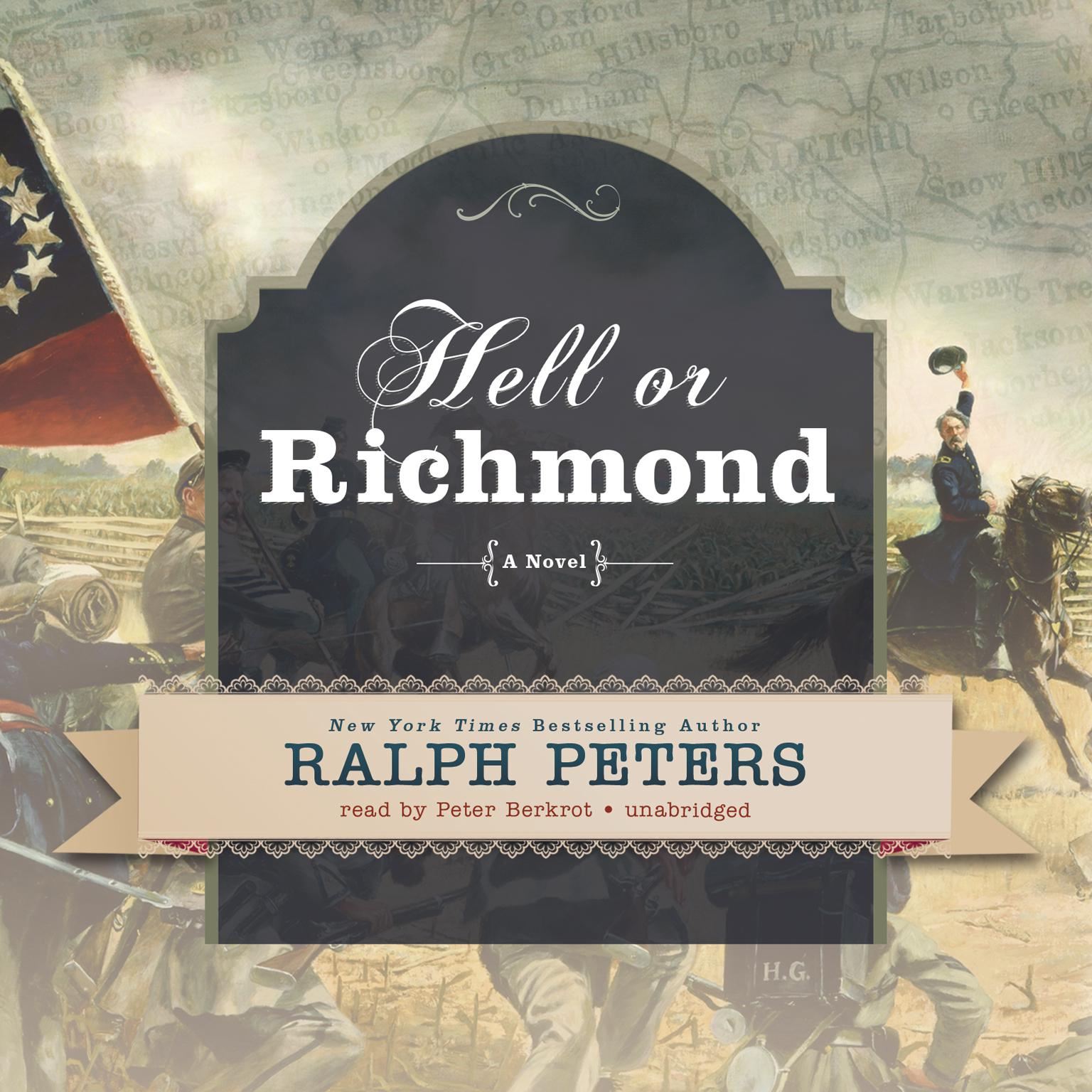 Hell or Richmond: A Novel Audiobook, by Ralph Peters
