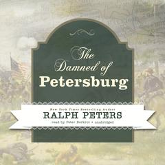 The Damned of Petersburg Audiobook, by Ralph Peters