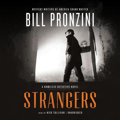 Strangers: A Nameless Detective Novel Audiobook, by Bill Pronzini