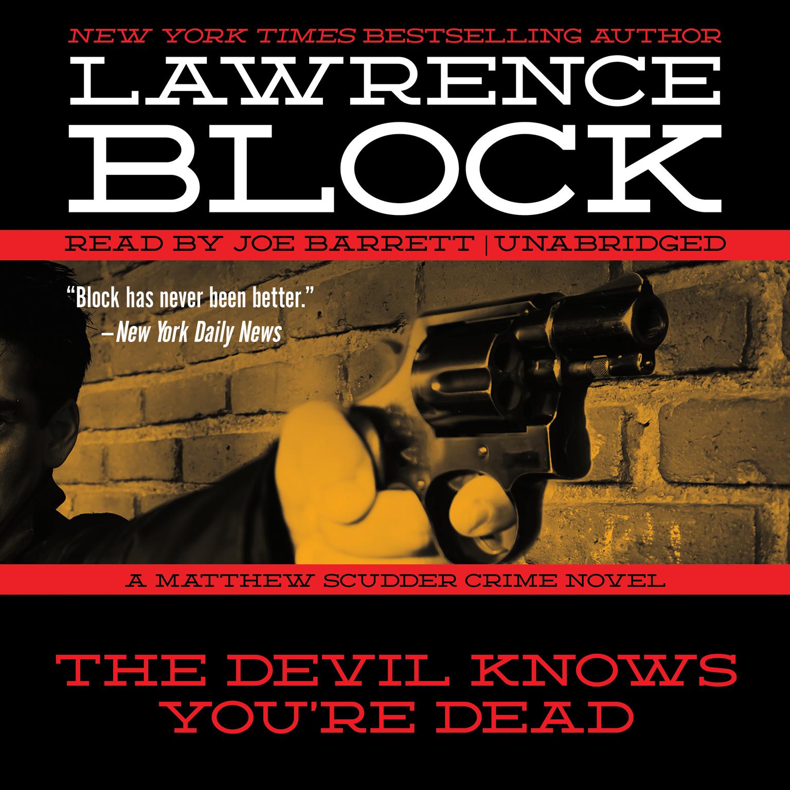 The Devil Knows You’re Dead: A Matthew Scudder Crime Novel Audiobook, by Lawrence Block