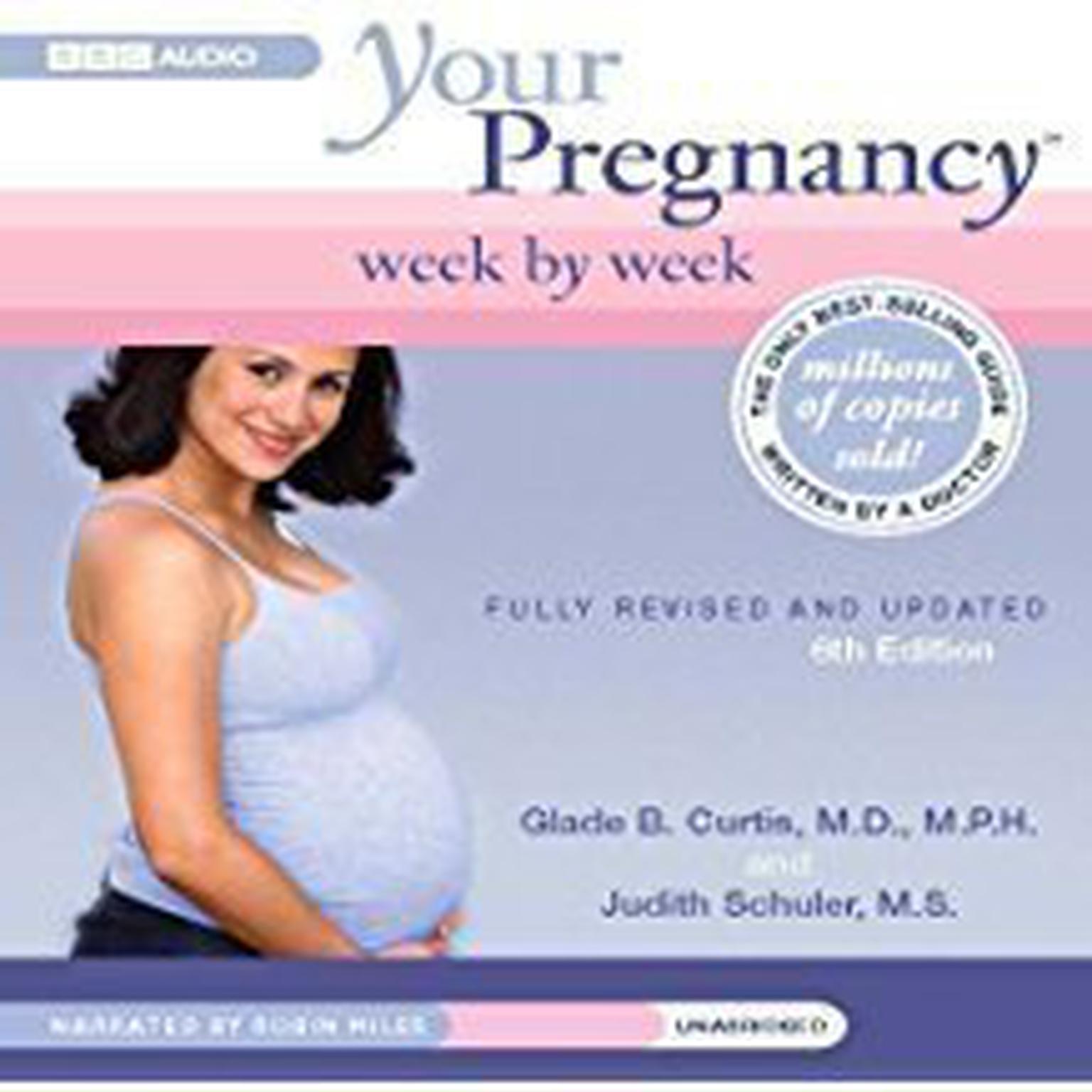 Your Pregnancy Week by Week, Second Trimester Audiobook, by Glade B. Curtis