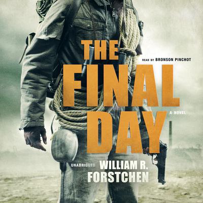 The Final Day Audiobook, by William R. Forstchen