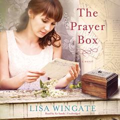 The Prayer Box: A Novel Audiobook, by Lisa Wingate