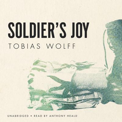 Soldier’s Joy Audiobook, by Tobias Wolff