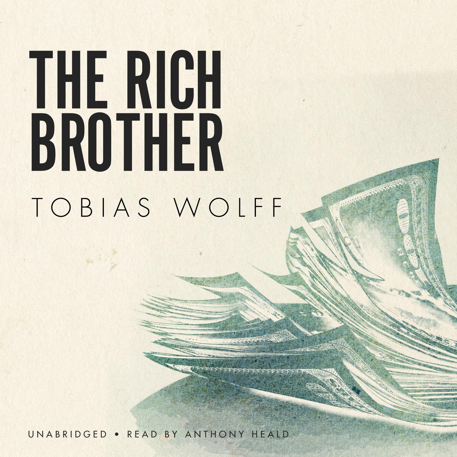 The Rich Brother Audiobook, by Tobias Wolff