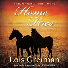 Home Fires Audiobook, by Lois Greiman