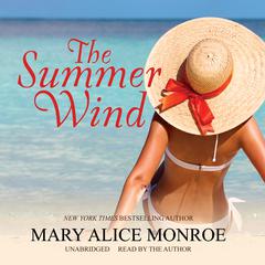 The Summer Wind Audiobook, by Mary Alice Monroe