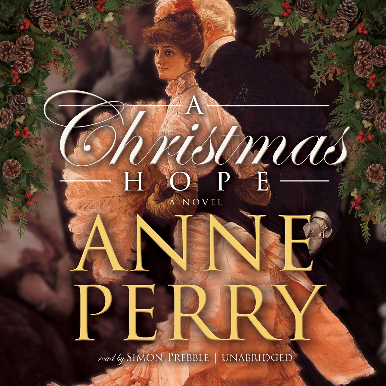 A Christmas Hope Audiobook, by Anne Perry