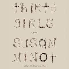 Thirty Girls Audiobook, by Susan Minot
