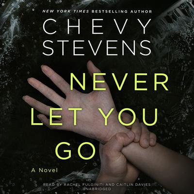 Never Let You Go Audiobook, by 