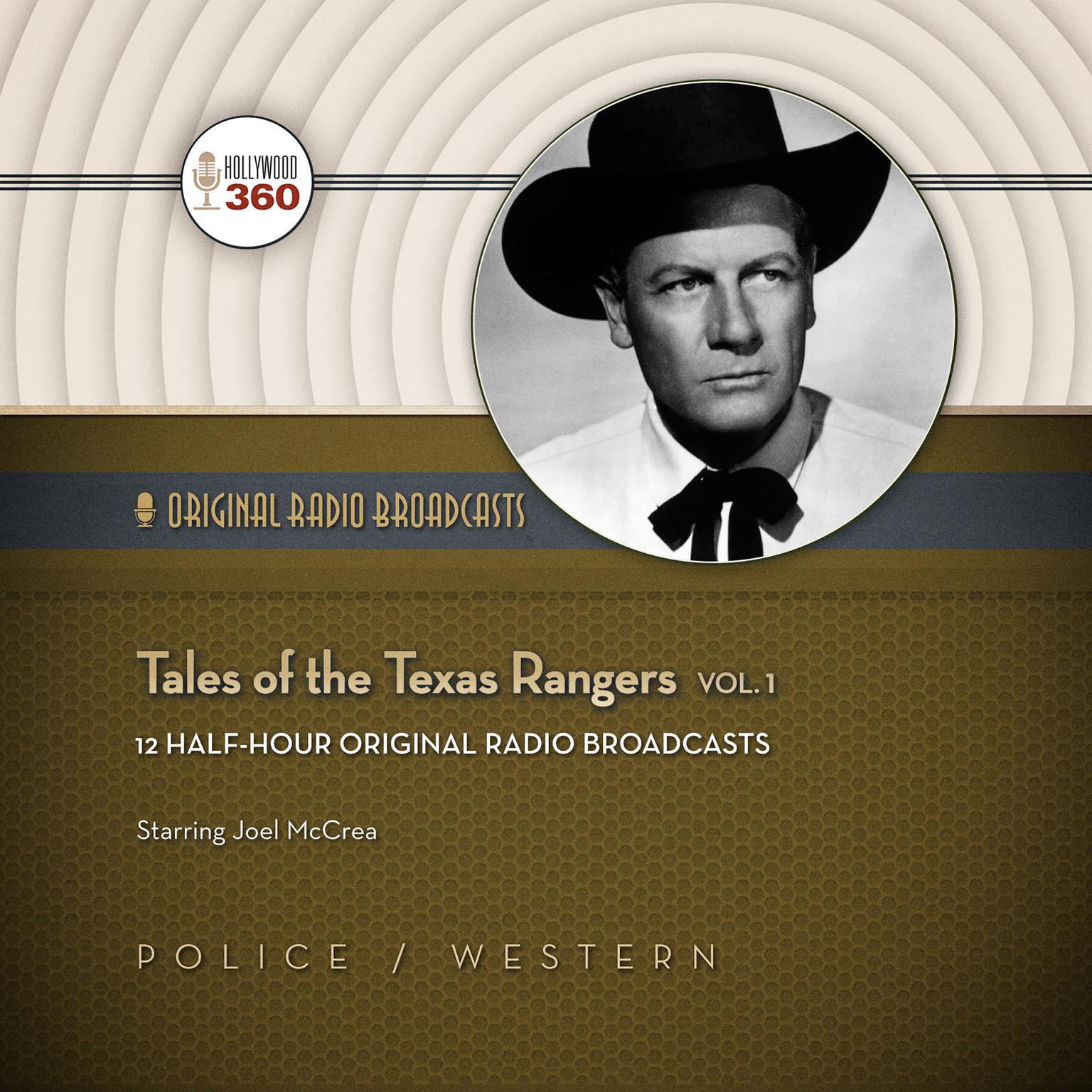 Tales of the Texas Rangers, Vol. 1 Audiobook, by Hollywood 360