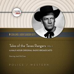 Tales of the Texas Rangers, Vol. 1 Audiobook, by 