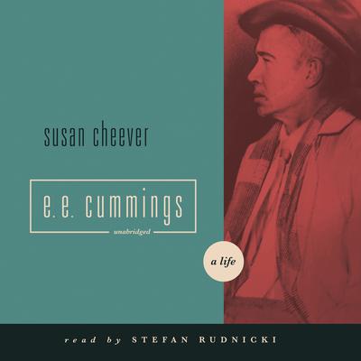 E. E. Cummings: A Life Audiobook, by Susan Cheever