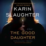 The Good Daughter: A Novel Audiobook, by Karin Slaughter