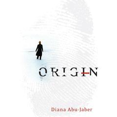 Origin: A Novel Audiobook, by Diana Abu-Jaber