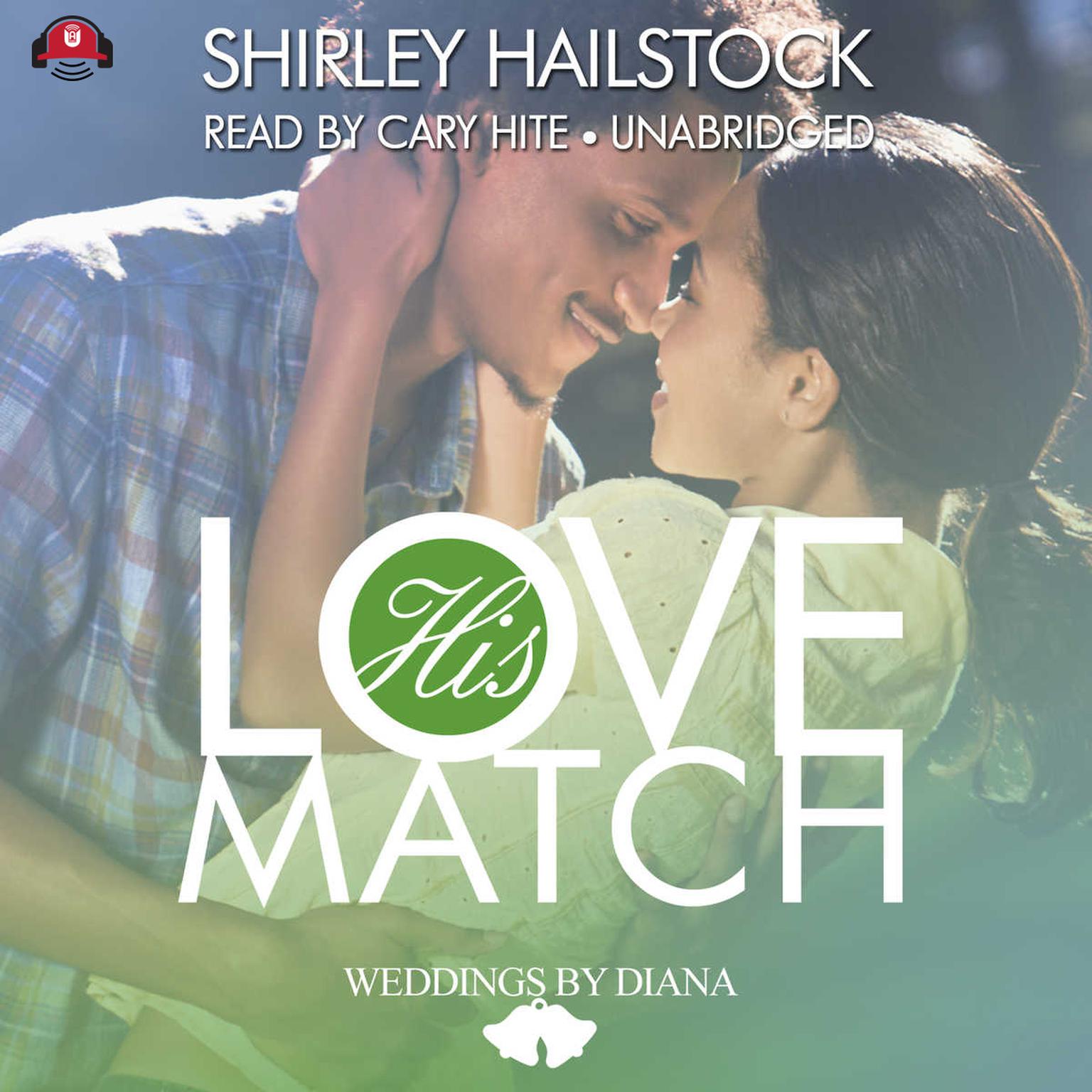 His Love Match Audiobook, by Shirley Hailstock