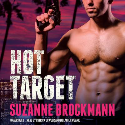 Hot Target: A Novel Audiobook, by Suzanne Brockmann
