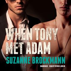 When Tony Met Adam Audiobook, by Suzanne Brockmann
