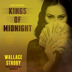 Kings of Midnight Audiobook, by Wallace Stroby
