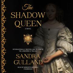 The Shadow Queen Audiobook, by Sandra Gulland