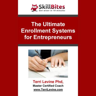 The Ultimate Enrollment Systems for Entrepreneurs Audiobook, by 