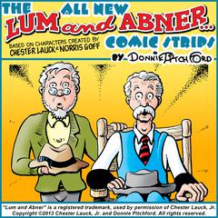 The All New “Lum & Abner” Comic Strips Audiobook, by Donnie Pitchford