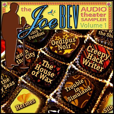 A Joe Bev Audio Theater Sampler, Vol. 1 Audiobook, by Joe Bevilacqua