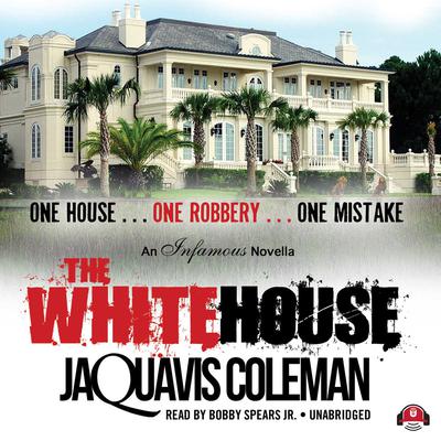 The White House Audiobook, by JaQuavis Coleman