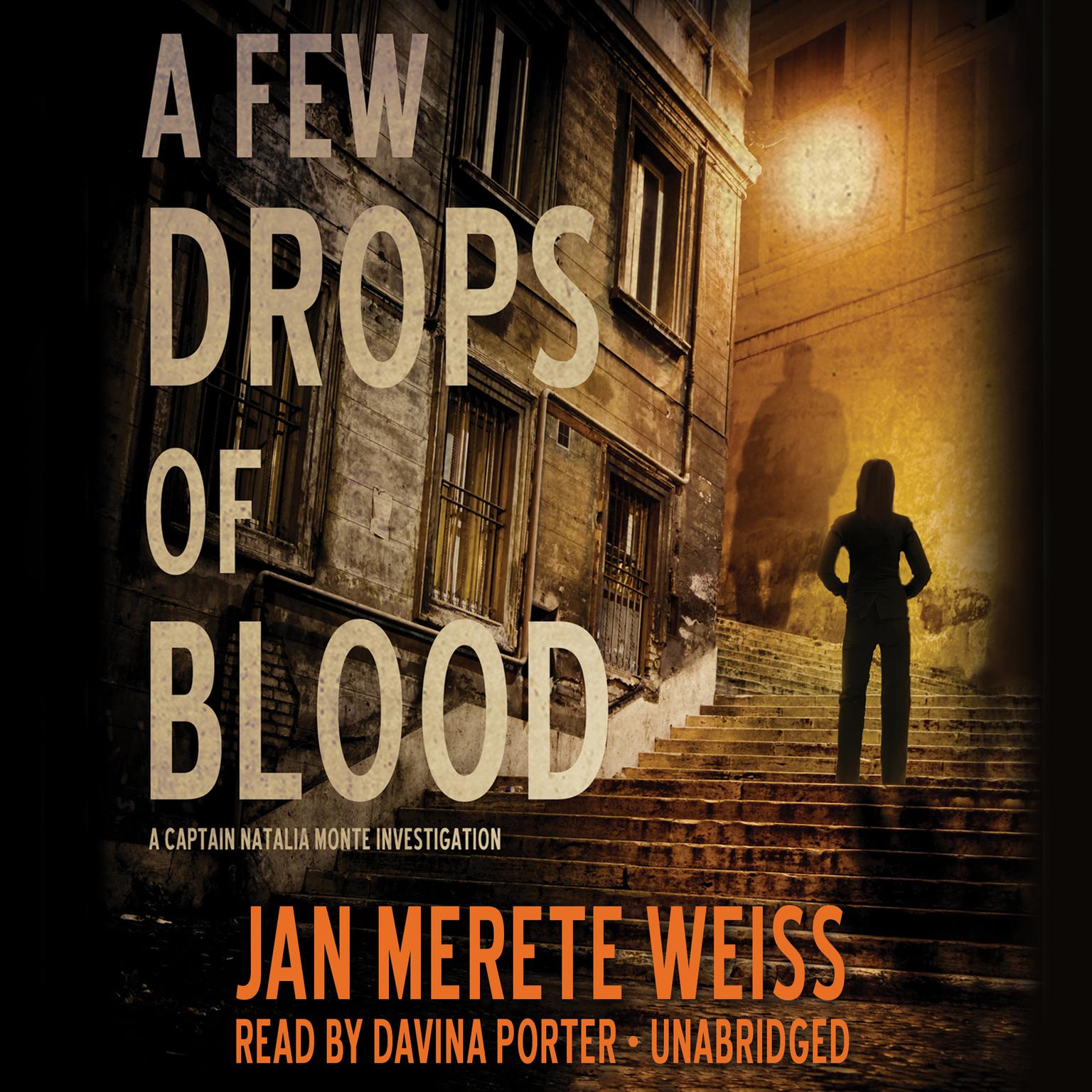 A Few Drops of Blood Audiobook, by Jan Merete Weiss