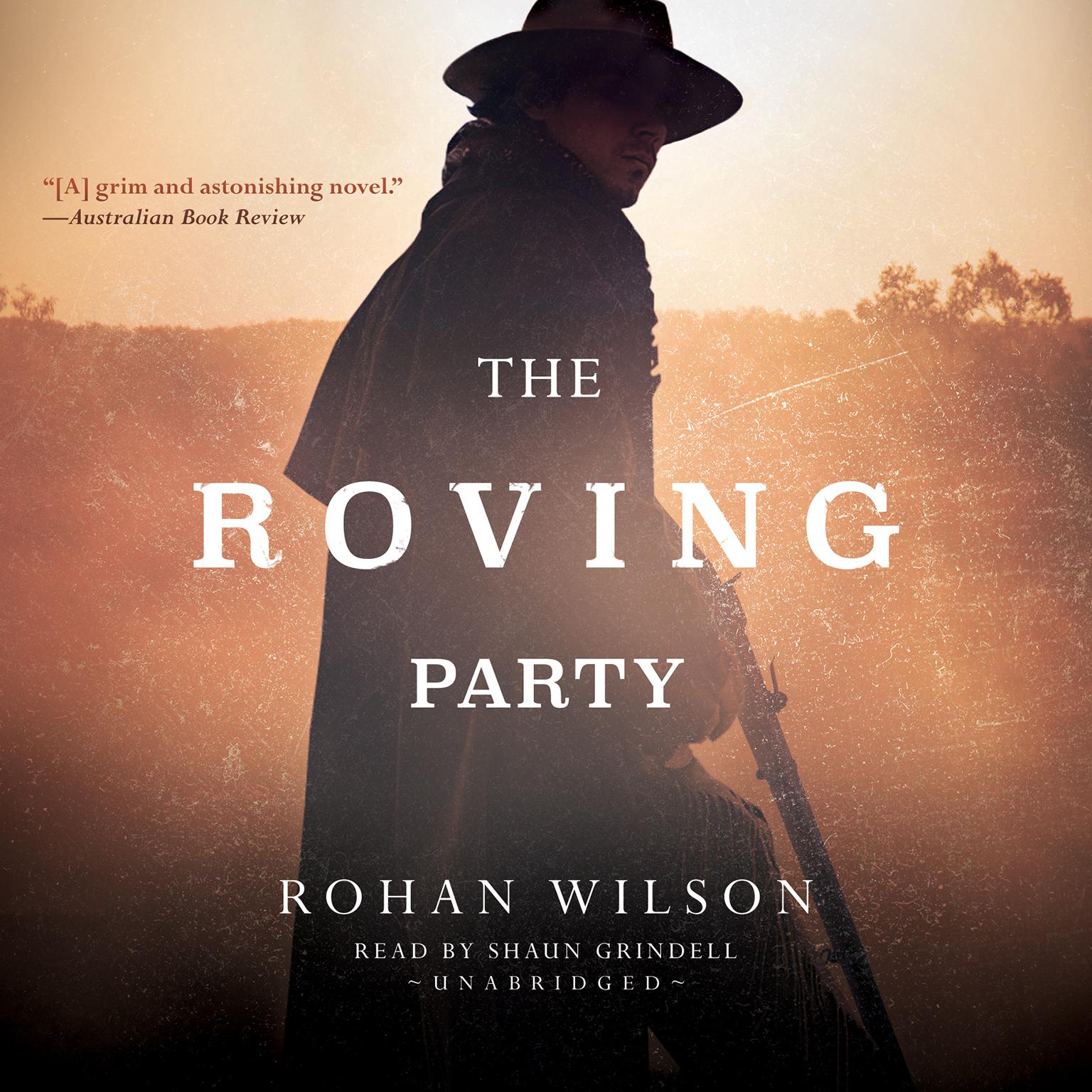 The Roving Party Audiobook, by Rohan Wilson
