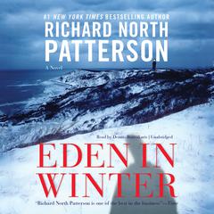 Eden in Winter: A Novel Audiobook, by Richard North Patterson